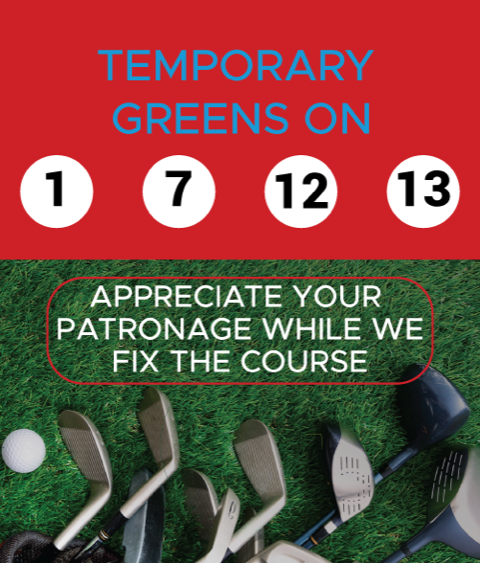 Temporary Greens Notice